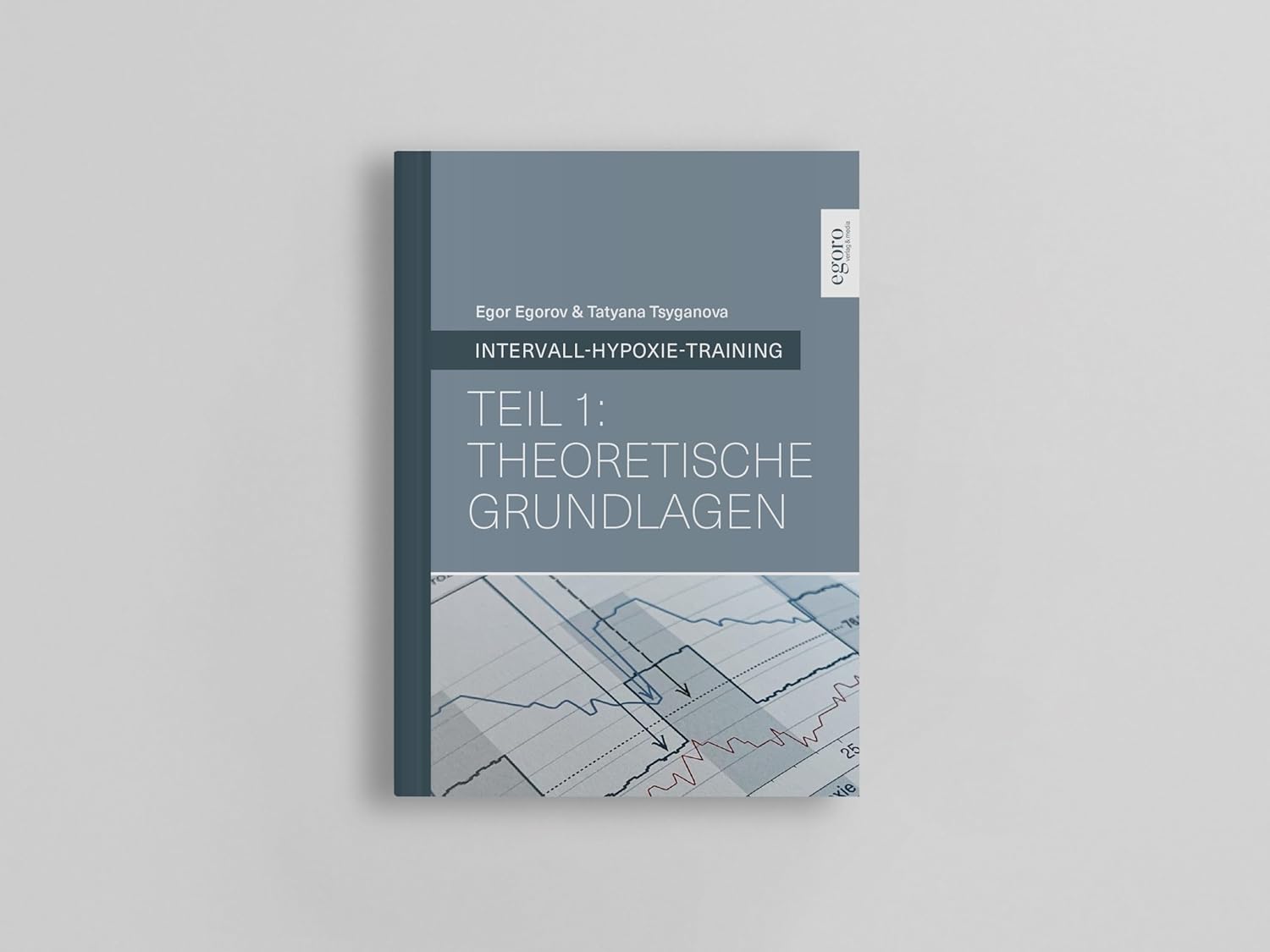 Fachbuch Intervall-Hypoxie-Training Teil 1 - Theoretischen Grundlagen
