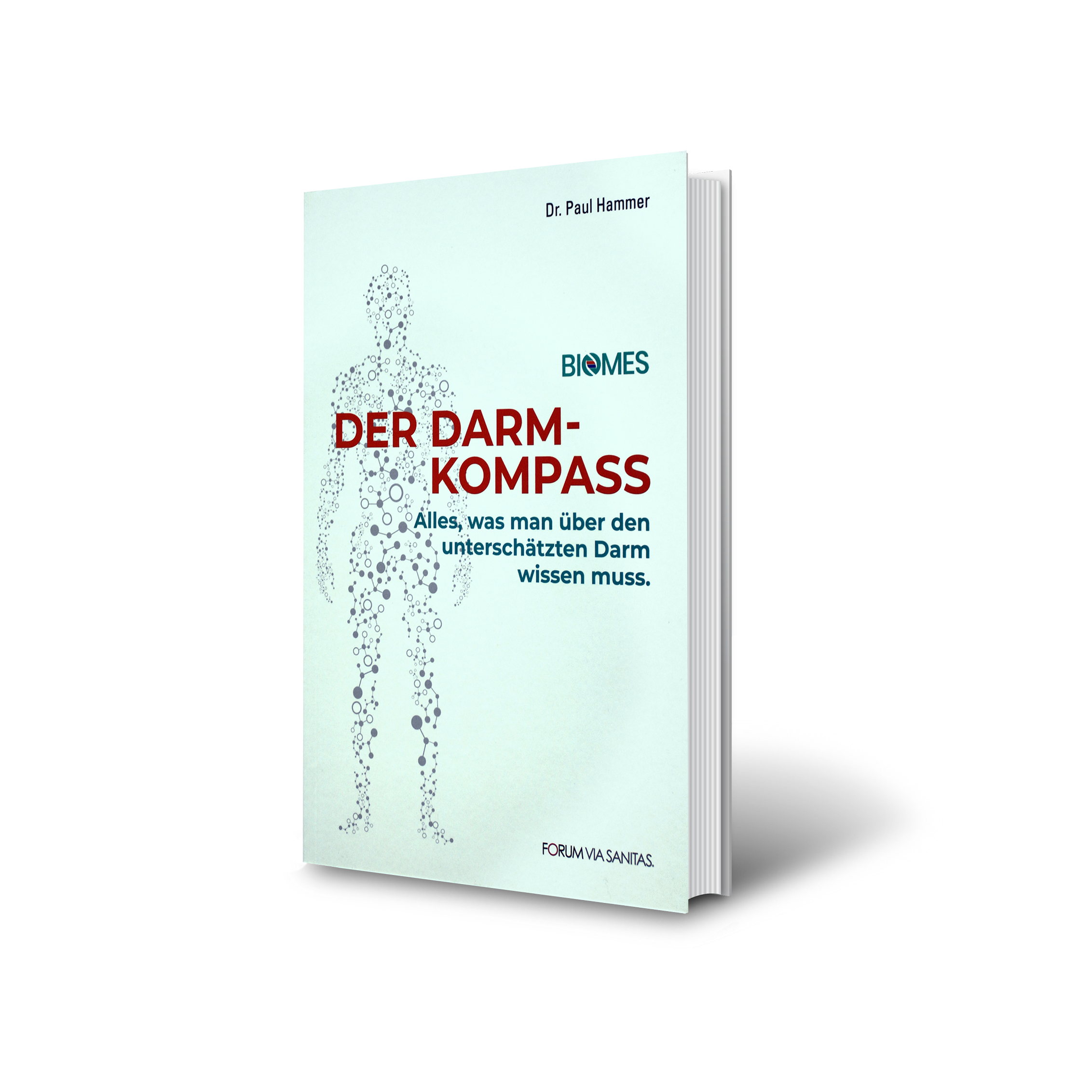 BIOMES Der Darm Kompass - Alles, was man über den unterschätzten Darm wissen muss. 275 S., Softcover